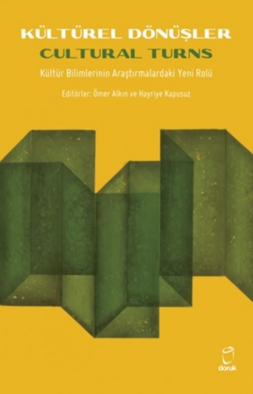 Kültürel Dönüşler Cultural Turns Kolektif  DORUK YAYINLARI
