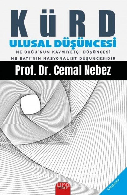 Kürd Ulusal Düşüncesi  Ne Doğu’nun Kavmiyetçi Düşüncesi Ne Batı’nın Nasyonalist Düşüncesi - Cemal Nebez