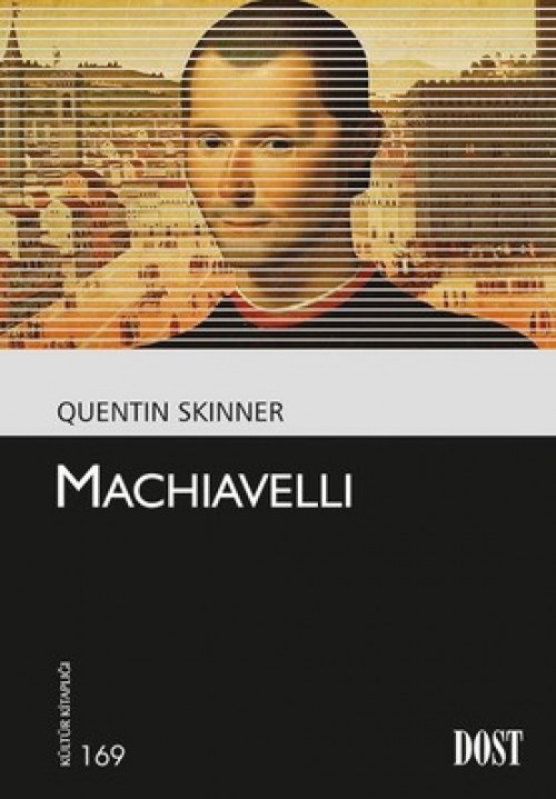 Machiavelli - Quentin Skinner