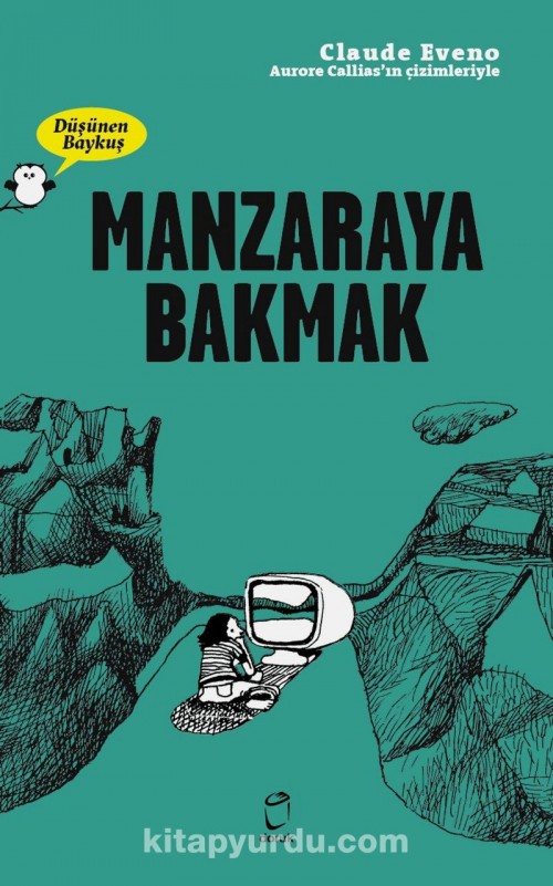 Manzaraya Bakmak Claude Eveno  DORUK YAYINLARI