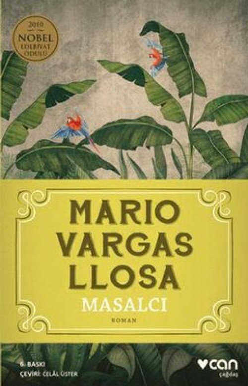 Masalcı Mario Vargas Llosa  CAN YAYINLARI
