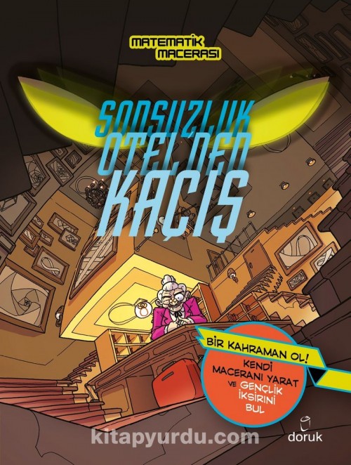 Matematik Macerası - Sonsuzluk Otelden Kaçış Kjartan Poskitt  DORUK YAYINLARI 1