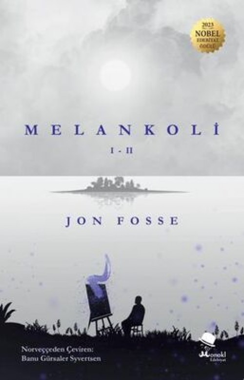 Melankoli - Jon Fosse - 2023 Nobel Edebiyat Ödülü