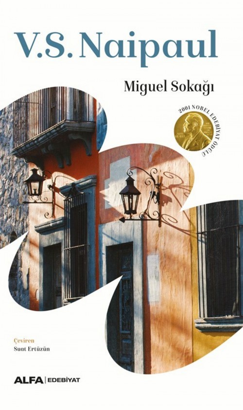 Miguel Sokağı V. S. Naipaul  ALFA YAYINLARI