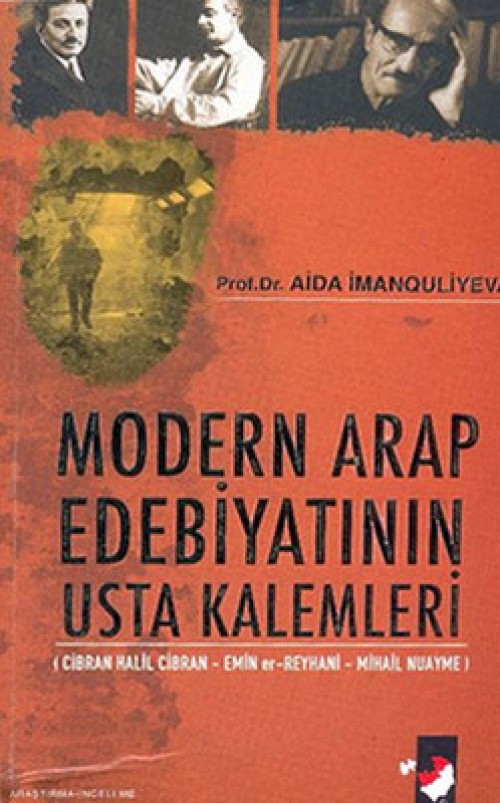 Modern Arap Edebiyatının Usta Kalemleri - Aida İmanquliyev