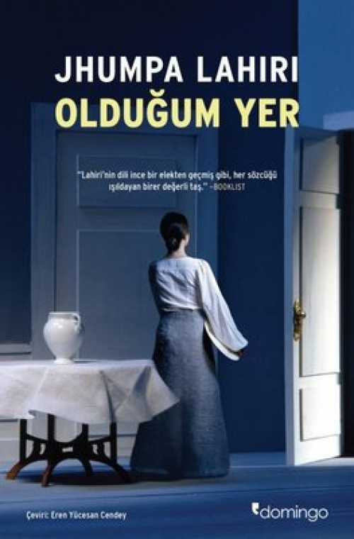 Olduğum Yer - Jhumpa Lahırı