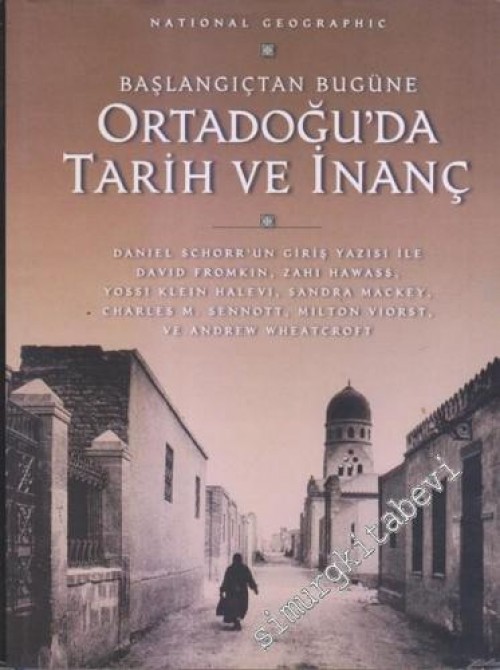 Ortadoğu'da Tarih ve İnanç (Ciltli - Şömizli)