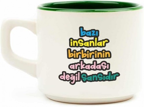 PALTO TASARIM Bazı İnsanlar Birbirinin Arkadaşı Değil Şansıdır Beyaz Venüs Kupa - Hediye Seramik Kupa