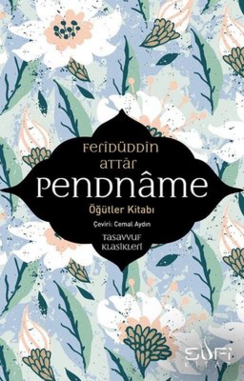 Pendname - Öğütler Kitabı 1