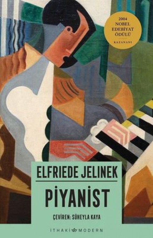 Piyanist Elfriede Jelinek  İTHAKİ YAYINLARI