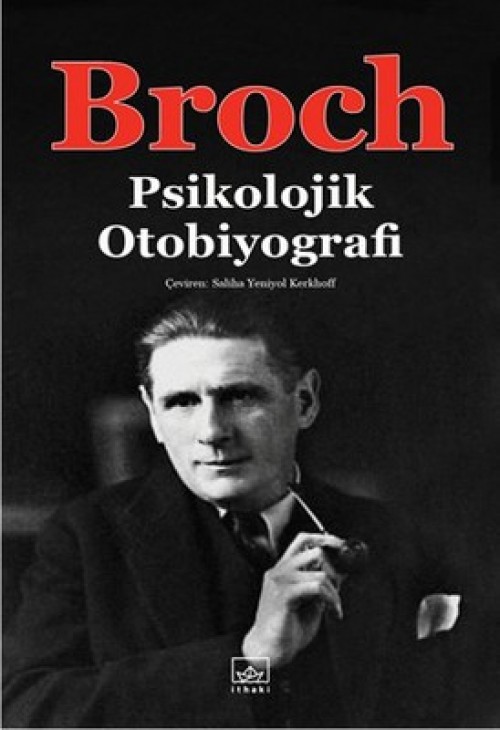 Psikolojik Otobiyografi - Broch