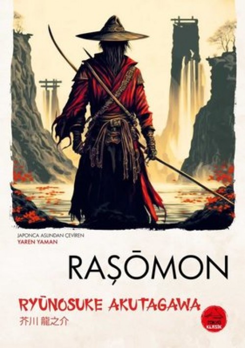 Raşomon - Ryünosuke Akutagawa