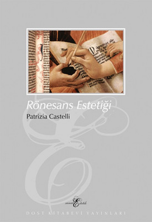 Rönesans Estetiği - Patrizia Castelli