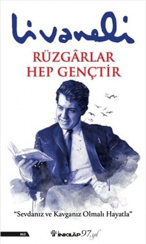 Rüzgarlar Hep Gençtir Zülfü Livaneli  İNKILAP KİTABEVİ