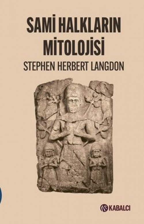 Sami Halkların Mitolojisi - Stephen Herbert Langdon