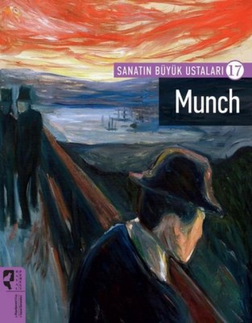 Sanatın Büyük Ustaları 17 / Munch