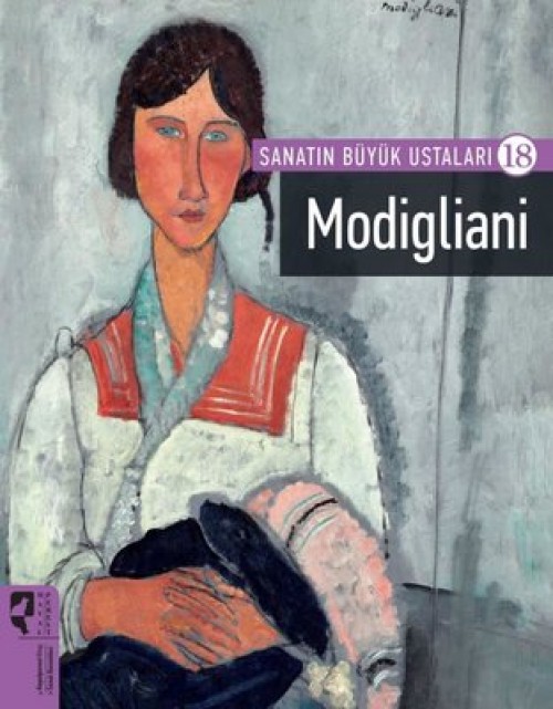 Sanatın Büyük Ustaları 18 / Modigliani 1