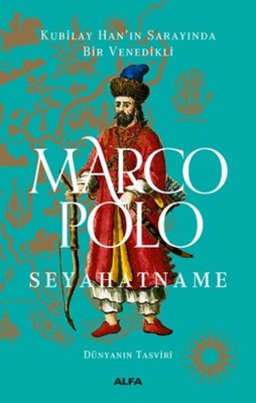 Seyahatname (Ciltli) Marco Polo  ALFA YAYINLARI