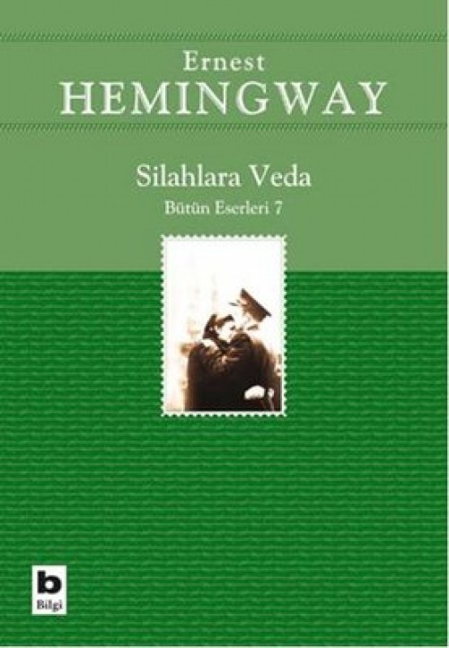 Silahlara Veda Ernest Hemingway  BİLGİ YAYINEVİ