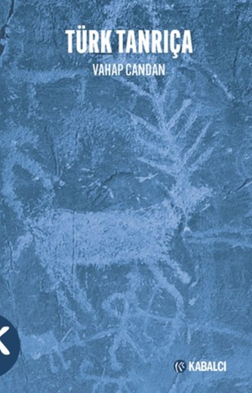 Türk Tanrıça Vahap Candan  KABALCI YAYINLARI