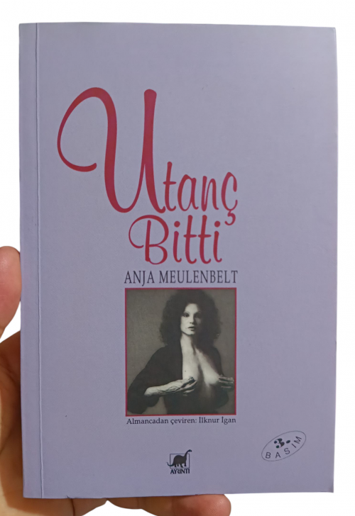 Utanç Bitti (1999 BASKISI) Anja Meulenbelt  AYRINTI YAYINLARI