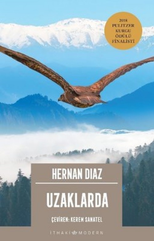 Uzaklarda Hernan Diaz  İTHAKİ YAYINLARI