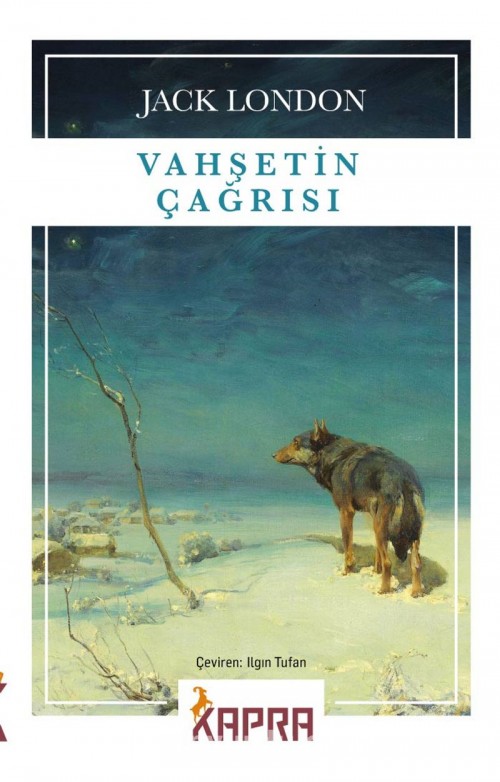 Vahşetin Çağrısı Jack London  KAPRA YAYINCILIK