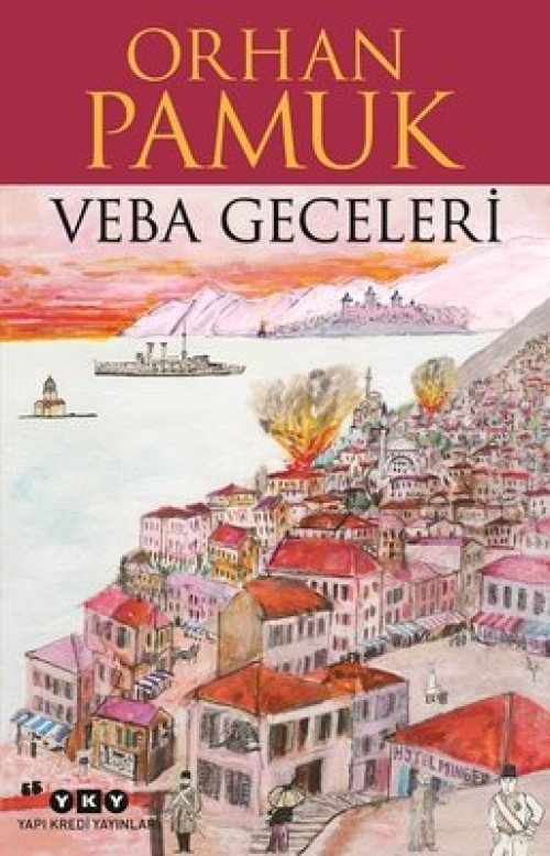 Veba Geceleri Orhan Pamuk  YAPI KREDİ YAYINLARI
