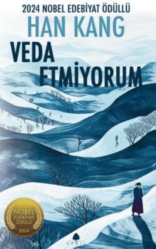 Veda Etmiyorum Han Kang  APRIL YAYINCILIK