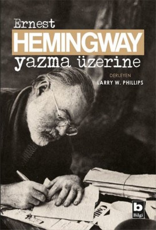 Yazma Üzerine - Hemingway