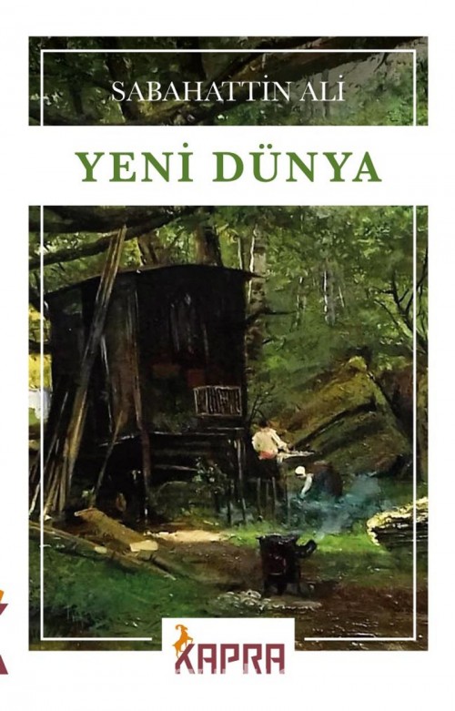Yeni Dünya Sabahattin Ali  KAPRA YAYINCILIK
