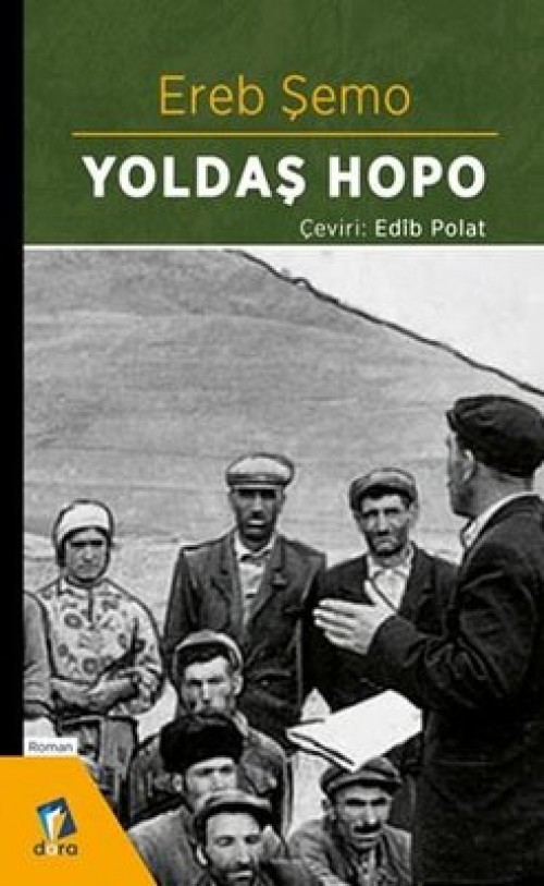 Yoldaş Hopo Ereb Şemo  DARA YAYINLARI