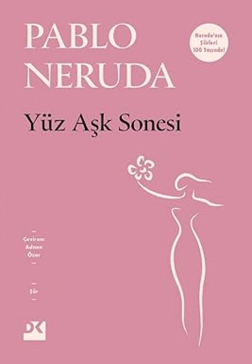 Yüz Aşk Sonesi Pablo Neruda  DOĞAN KİTAP
