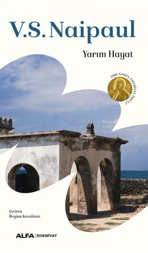 Yarım Hayat V. S. Naipaul  ALFA YAYINLARI 1